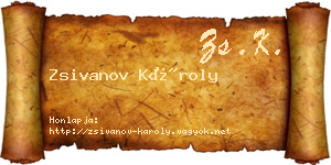 Zsivanov Károly névjegykártya
